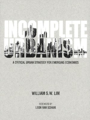 cover image of Incomplete Urbanism